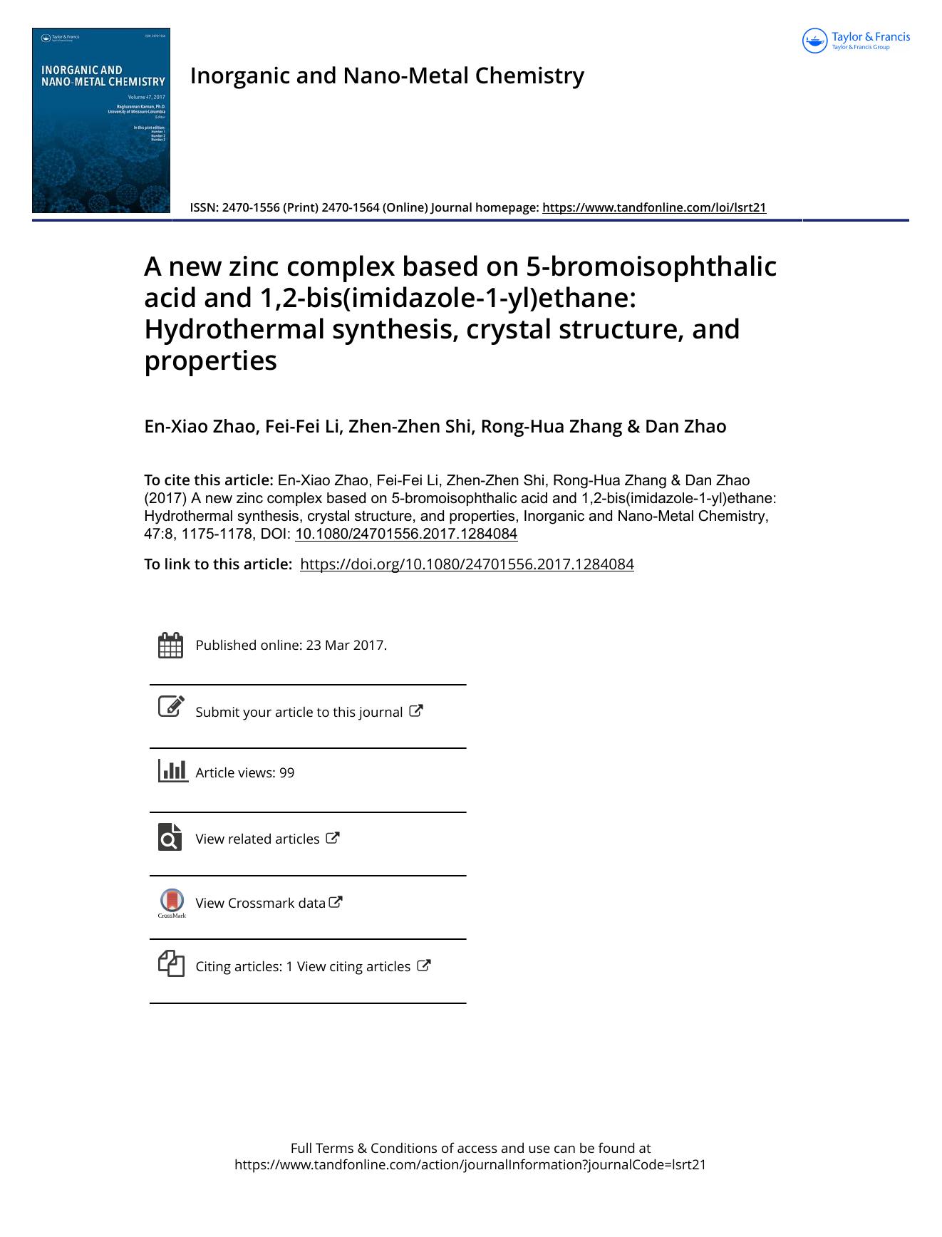 A new zinc complex based on 5-bromoisophthalic acid and 1,2-bis\(imidazole-1-yl\)ethane: Hydrothermal synthesis, crystal structure, and properties by En-Xiao Zhao & Fei-Fei Li & Zhen-Zhen Shi & Rong-Hua Zhang & Dan Zhao