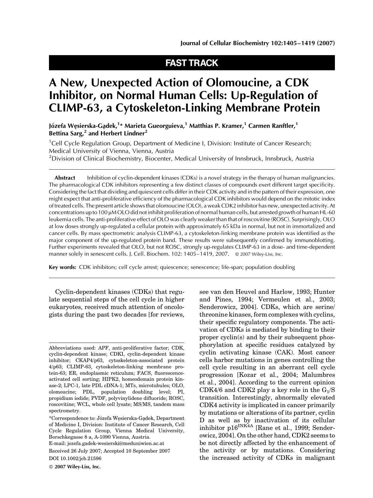 A new, unexpected action of olomoucine, a CDK inhibitor, on normal human cells: Up-regulation of CLIMP-63, a cytoskeleton-linking membrane protein by Unknown