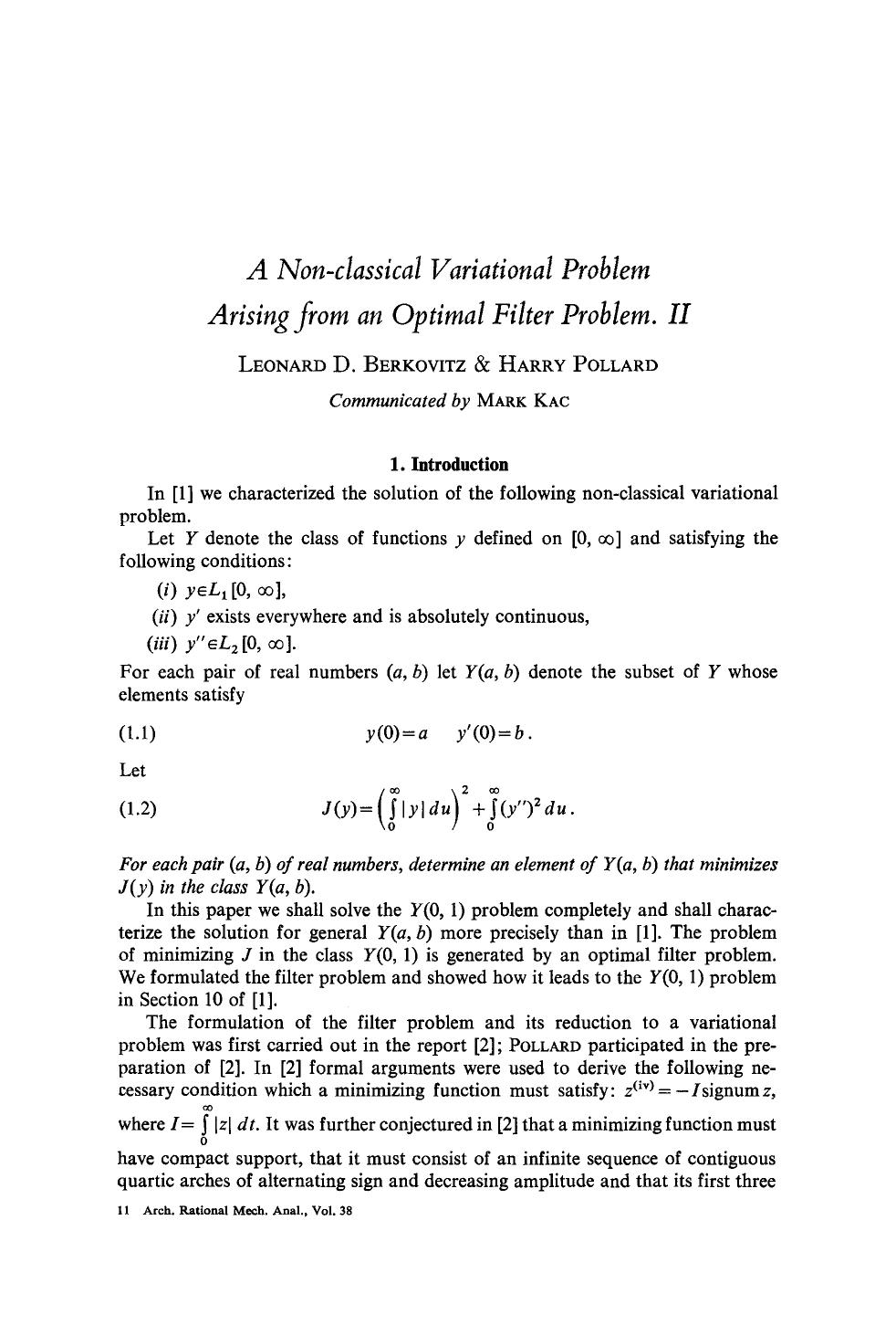 A non-classical variational problem arising from an optimal filter problem. II by Unknown