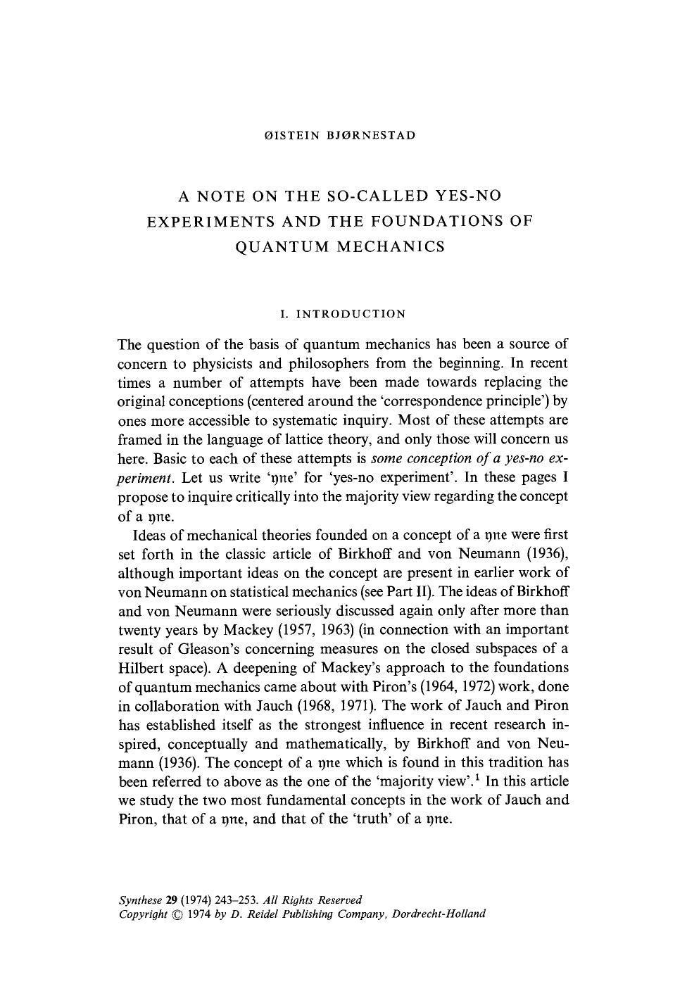 A note on the so-called yes-no experiments and the foundations of quantum mechanics by Unknown