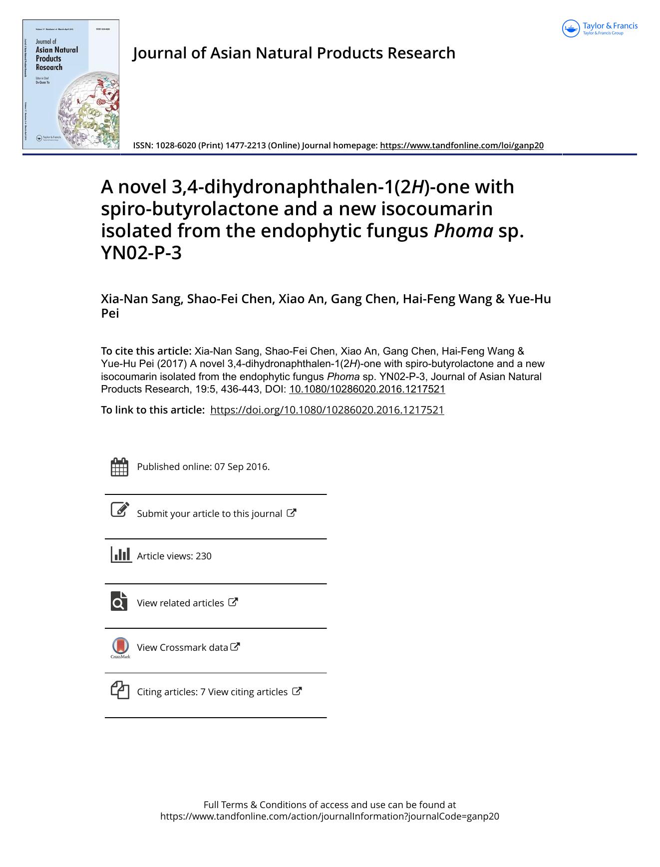 A novel 3,4-dihydronaphthalen-1(2H)-one with spiro-butyrolactone and a new isocoumarin isolated from the endophytic fungus Phoma sp. YN02-P-3 by Xia-Nan Sang & Shao-Fei Chen & Xiao An & Gang Chen & Hai-Feng Wang & Yue-Hu Pei