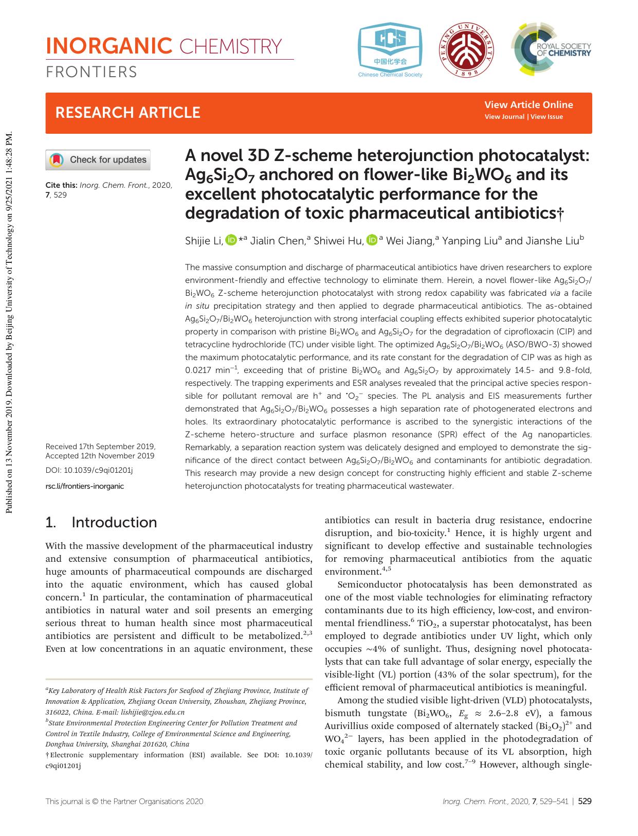 A novel 3D Z-scheme heterojunction photocatalyst: Ag6Si2O7 anchored on flower-like Bi2WO6 and its excellent photocatalytic performance for the degradation of toxic pharmaceutical antibiotics by Shijie Li Jialin Chen Shiwei Hu Wei Jiang Yanping Liu Jianshe Liu