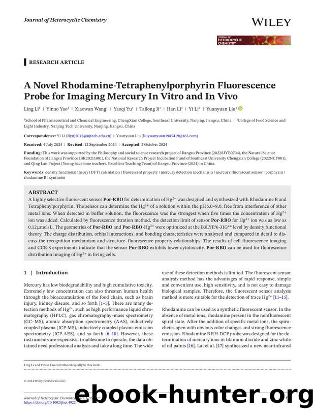 A novel RhodamineâTetraphenylporphyrin fluorescence probe for imaging mercury in vitro and in vivo by Unknown