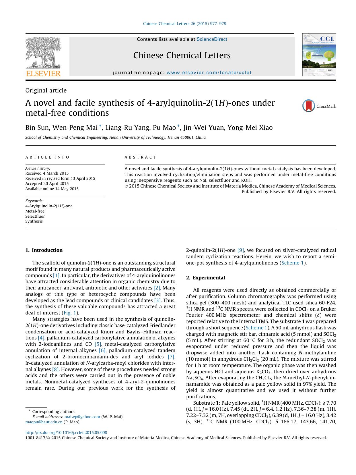 A novel and facile synthesis of 4-arylquinolin-2(1H)-ones under metal-free conditions by Bin Sun & Wen-Peng Mai & Liang-Ru Yang & Pu Mao & Jin-Wei Yuan & Yong-Mei Xiao