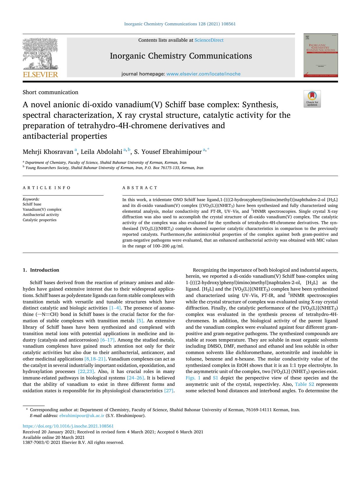 A novel anionic di-oxido vanadium(V) Schiff base complex: Synthesis, spectral characterization, X ray crystal structure, catalytic activity for the preparation of tetrahydro-4H-chr by Mehrji Khosravan