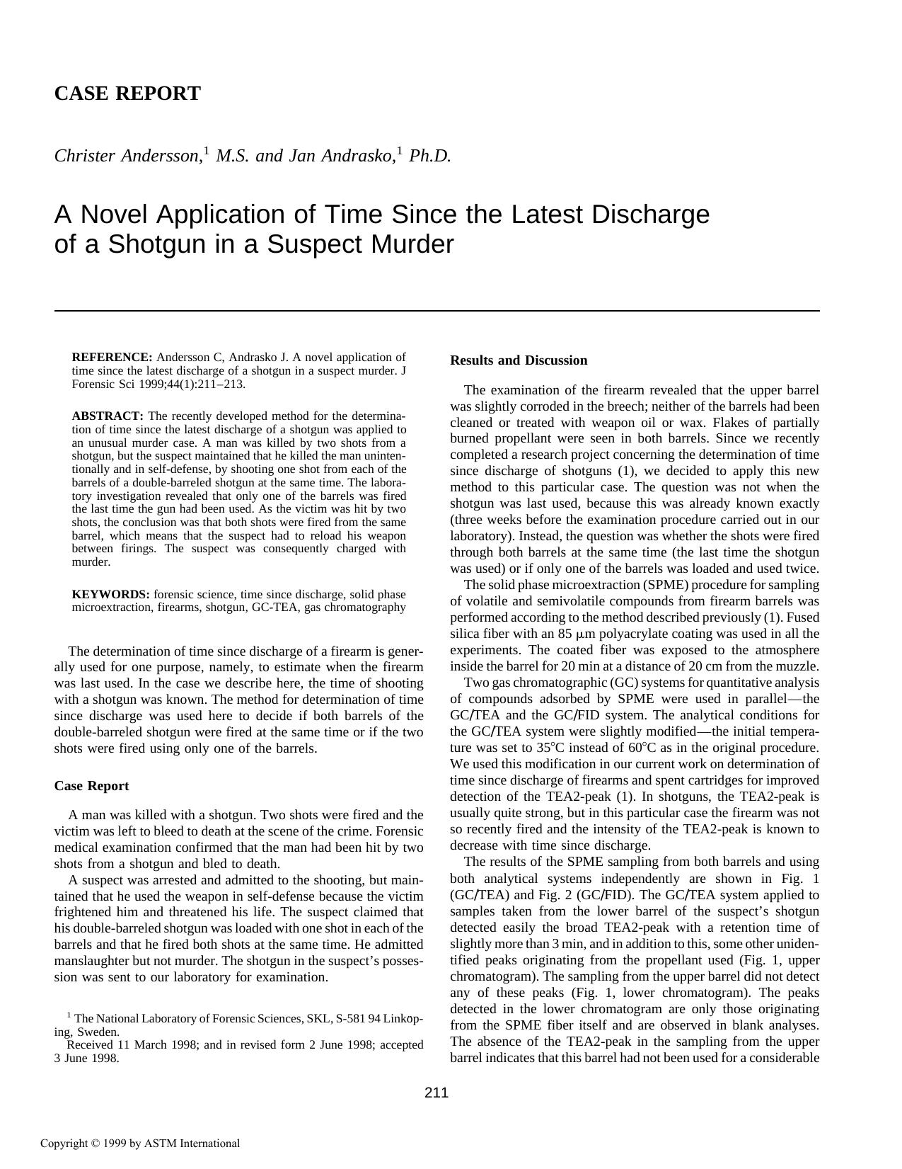 A novel application of time since the latest discharge of a shotgun in a suspect murder by Andersson C Andrasko J