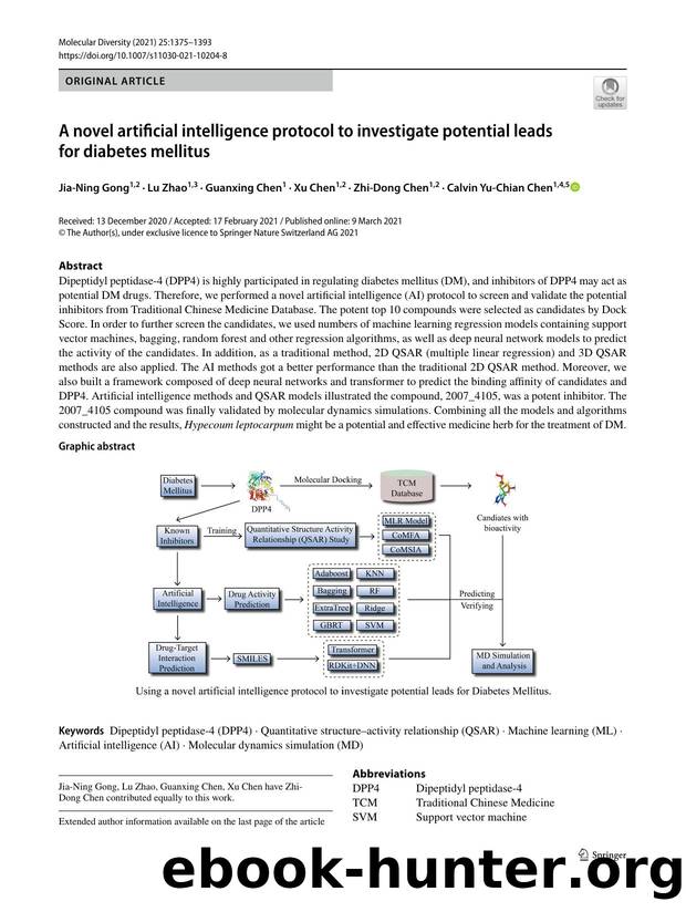 A novel artificial intelligence protocol to investigate potential leads for diabetes mellitus by Jia-Ning Gong & Lu Zhao & Guanxing Chen & Xu Chen & Zhi-Dong Chen & Calvin Yu-Chian Chen