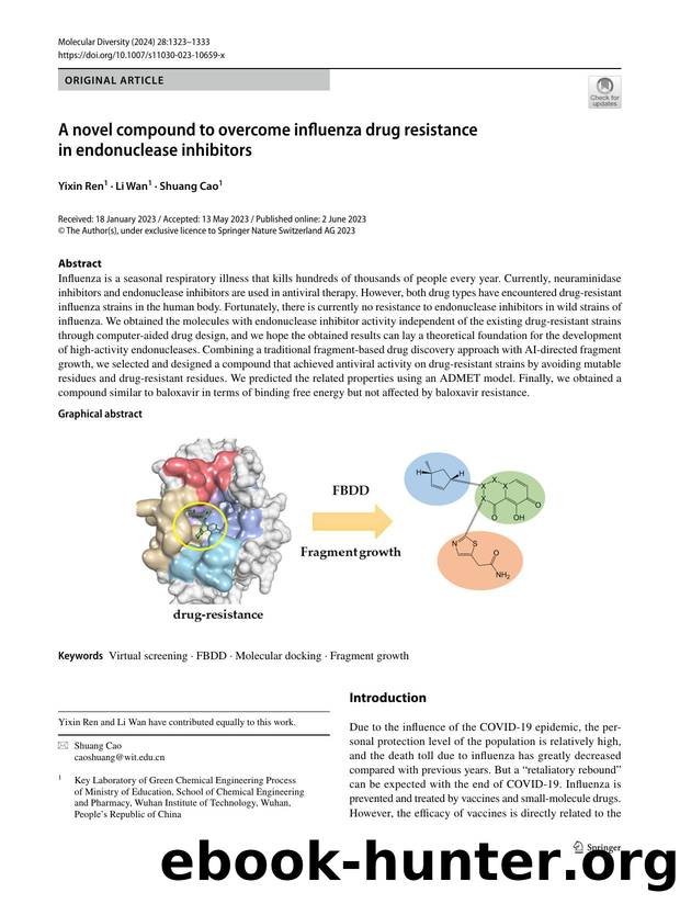 A novel compound to overcome influenza drug resistance in endonuclease inhibitors by Yixin Ren & Li Wan & Shuang Cao