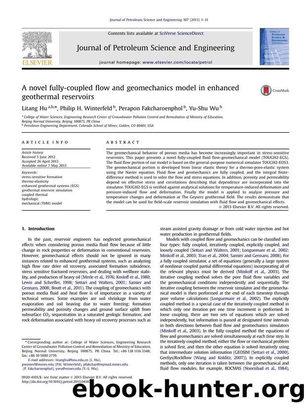 A novel fully-coupled flow and geomechanics model in enhanced geothermal reservoirs by Litang Hu & Philip H. Winterfeld & Perapon Fakcharoenphol & Yu-Shu Wu