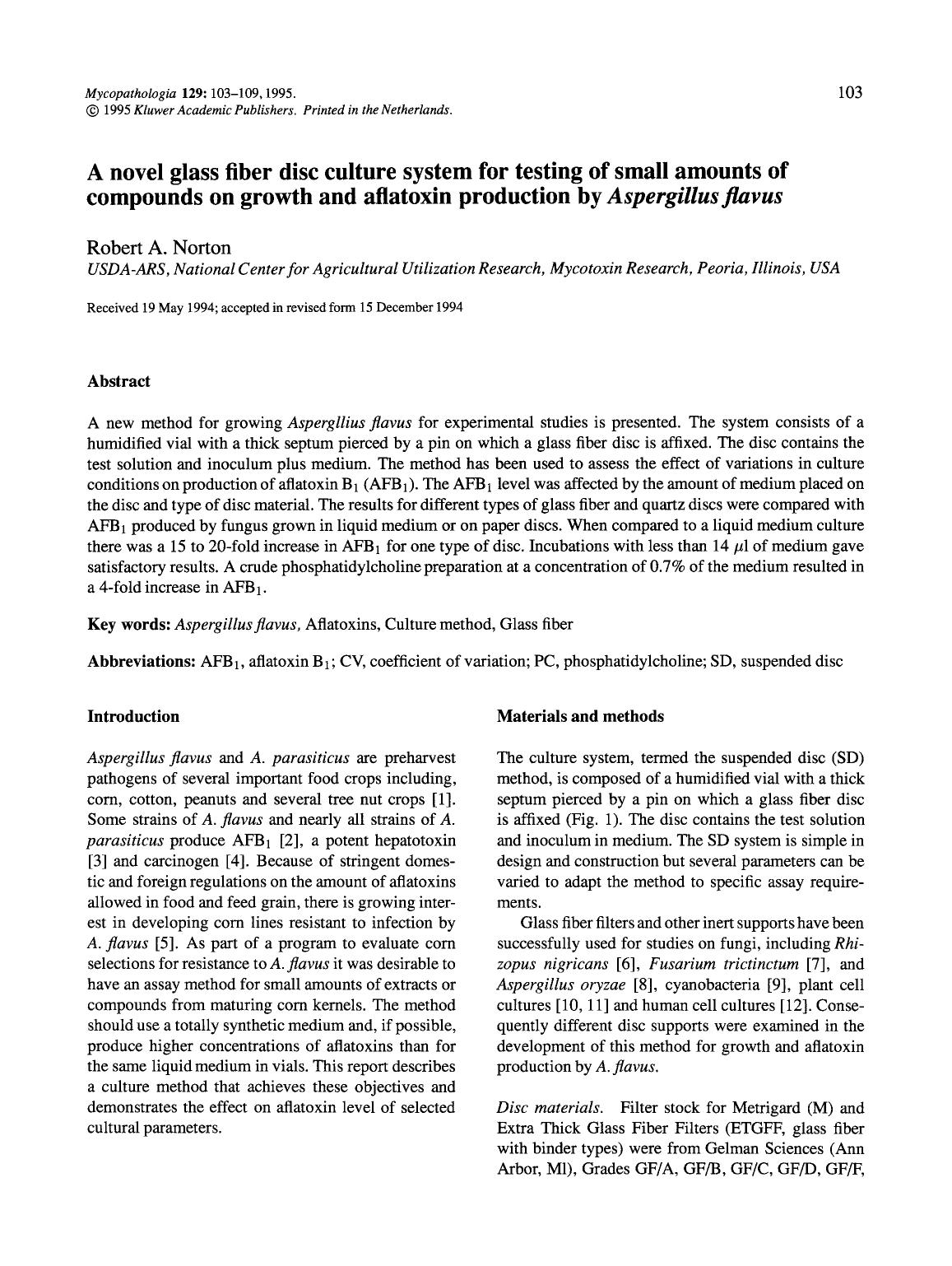 A novel glass fiber disc culture system for testing of small amounts of compounds on growth and aflatoxin production by <Emphasis Type="Italic">Aspergillus flavus <Emphasis> by Unknown