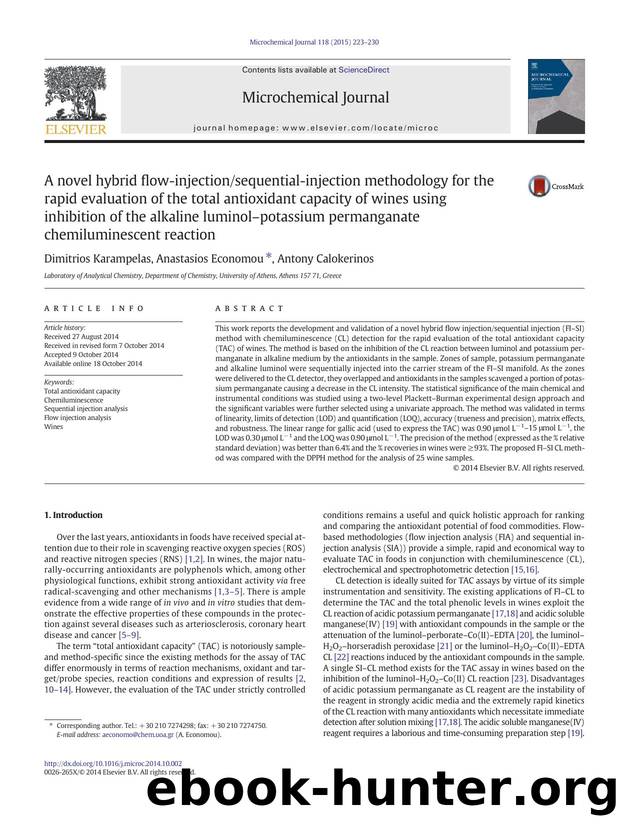 A novel hybrid flow-injectionsequential-injection methodology for the rapid evaluation of the total antioxidant capacity of wines using inhibition of the alkaline luminolâpotassi by Dimitrios Karampelas & Anastasios Economou & Antony Calokerinos