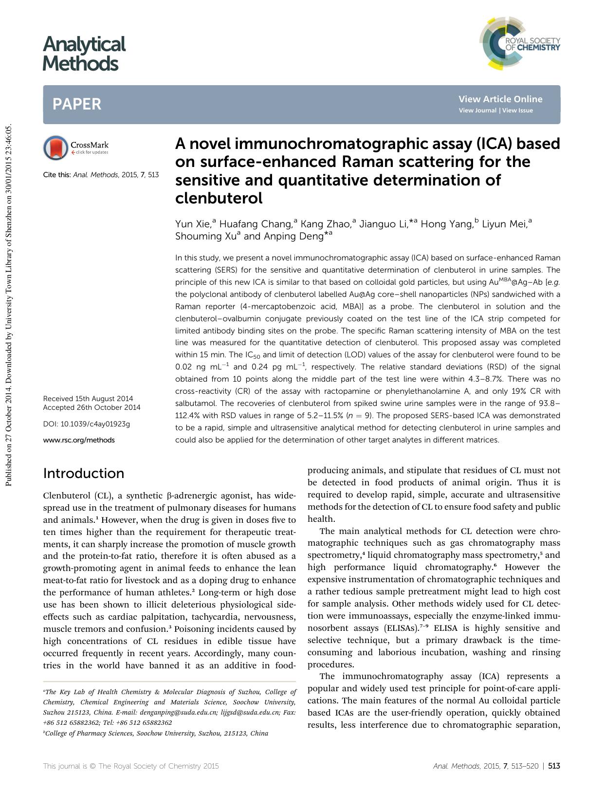 A novel immunochromatographic assay (ICA) based on surface-enhanced Raman scattering for the sensitive and quantitative determination of clenbuterol by Yun Xie & Huafang Chang & Kang Zhao & Jianguo Li & Hong Yang & Liyun Mei & Shouming Xu & Anping Deng