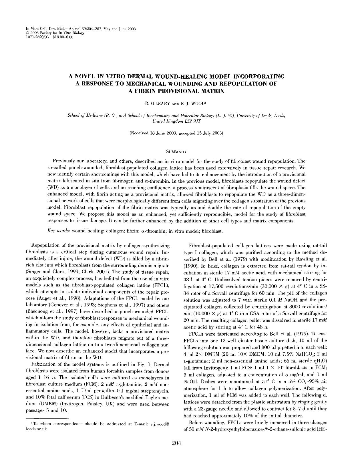 A novel in vitro dermal wound-healing model incorporating a response to mechanical wounding and repopulation of a fibrin provisional matrix by Unknown