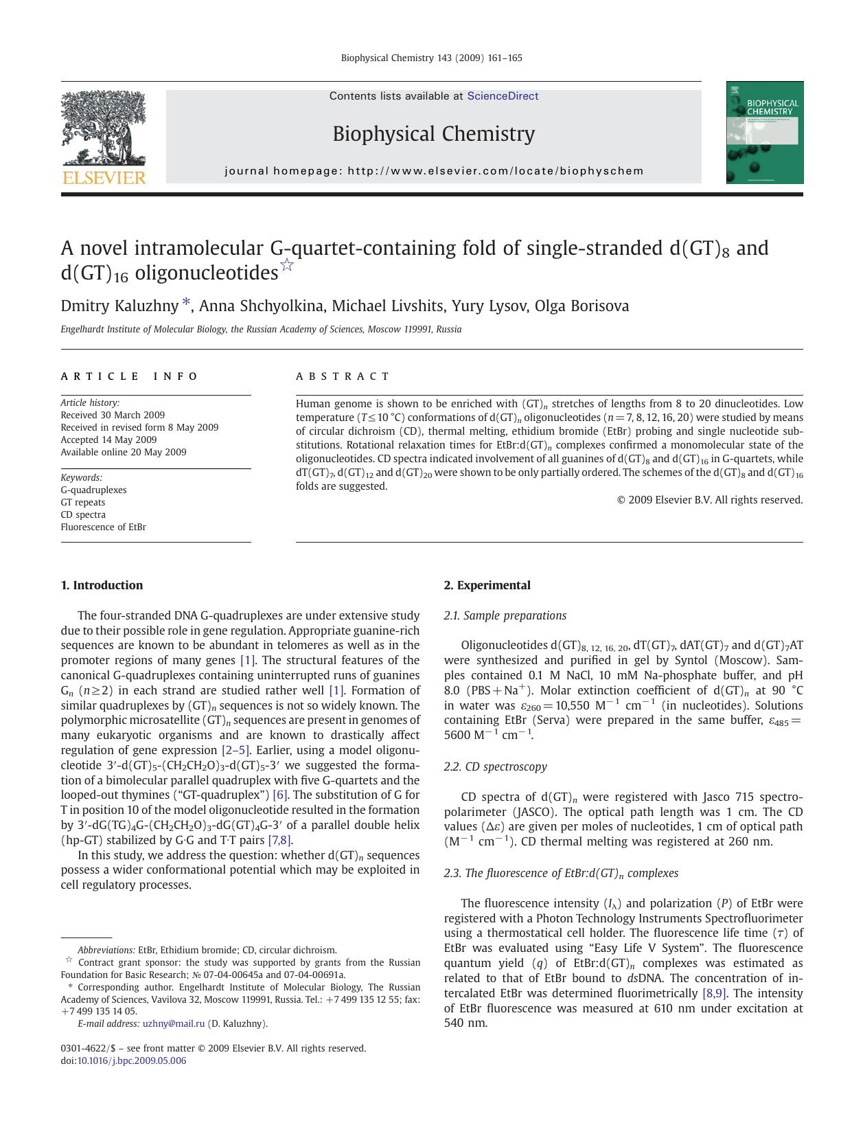 A novel intramolecular G-quartet-containing fold of single-stranded d(GT)8 and d(GT)16 oligonucleotides by Dmitry Kaluzhny; Anna Shchyolkina; Michael Livshits; Yury Lysov; Olga Borisova