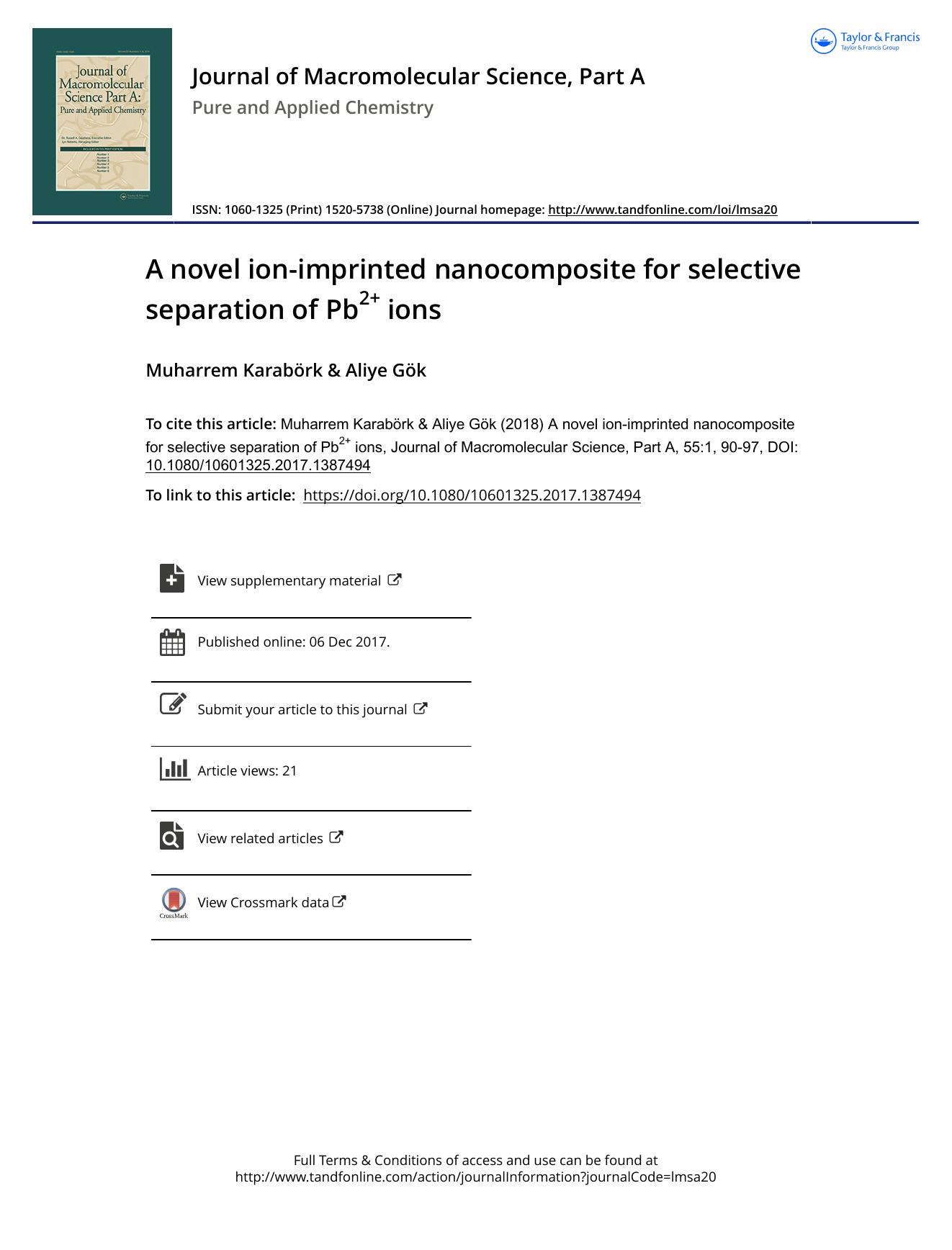 A novel ion-imprinted nanocomposite for selective separation of Pb ions by Muharrem Karabörk & Aliye Gök