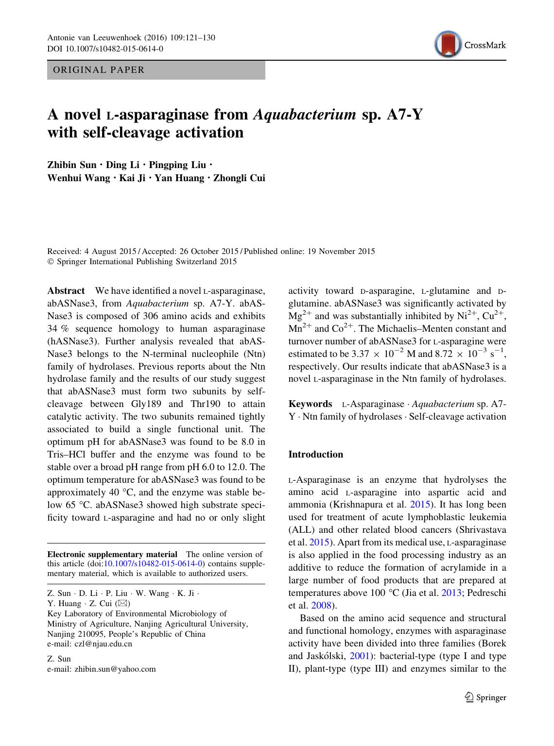 A novel l-asparaginase from Aquabacterium sp. A7-Y with self-cleavage activation by Zhibin Sun & Ding Li & Pingping Liu & Wenhui Wang & Kai Ji & Yan Huang & Zhongli Cui