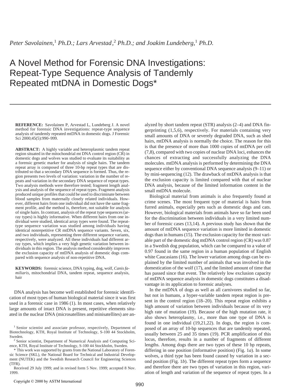 A novel method for forensic DNA investigations: repeat-type sequence analysis of tandemly repeated mtDNA in domestic dogs by Savolainen P Arvestad L Lundeberg J