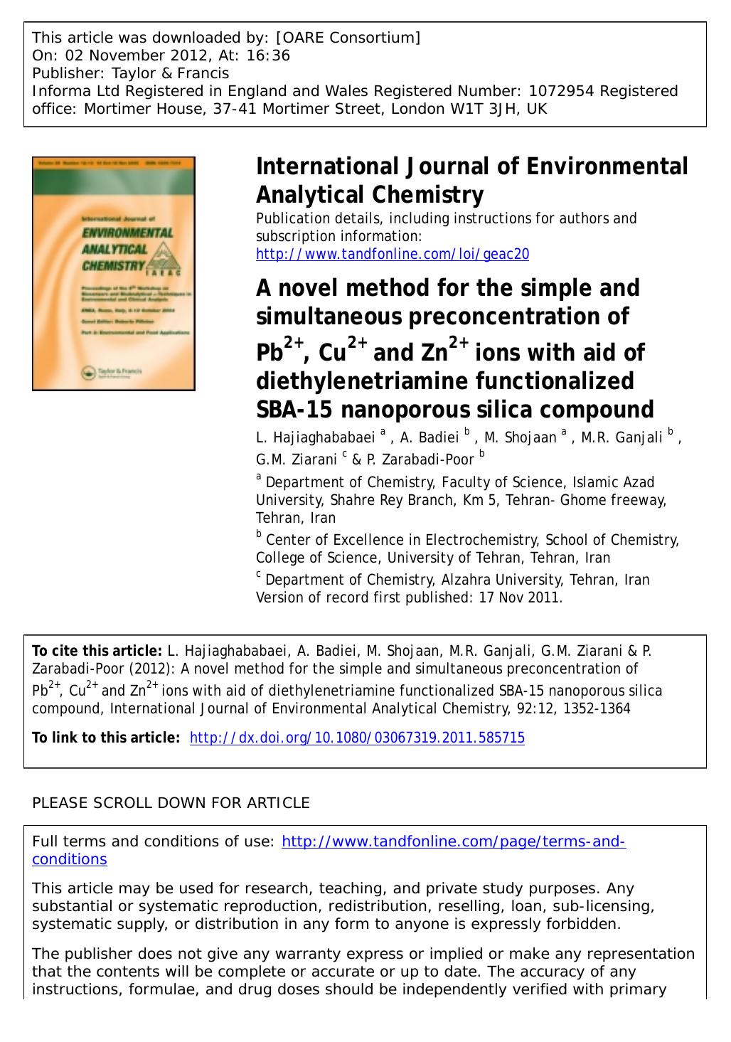 A novel method for the simple and simultaneous preconcentration of Pb2+, Cu2+ and Zn2+ ions with aid of diethylenetriamine functionalized SBA-15 nanoporous silica compound by L. Hajiaghababaei A. Badiei M. Shojaan M.R. Ganjali G.M. Ziarani & P. Zarabadi-Poor