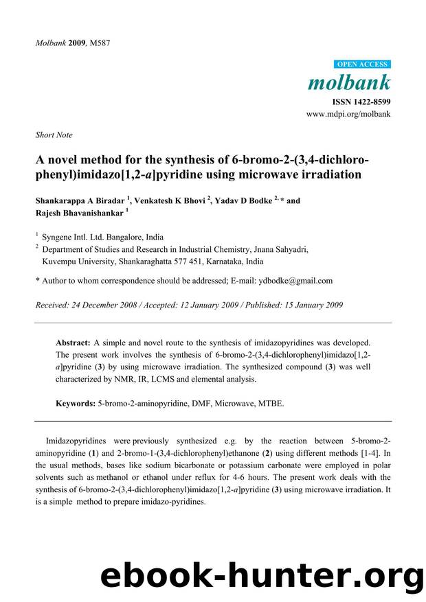 A novel method for the synthesis of 6-bromo-2-(3,4-dichloro-phenyl)imidazo[1,2-a]pyridine using microwave irradiation by Shankarappa A. Biradar & Venkatesh K. Bhovi & Yadav D. Bodke & Rajesh Bhavanishankar