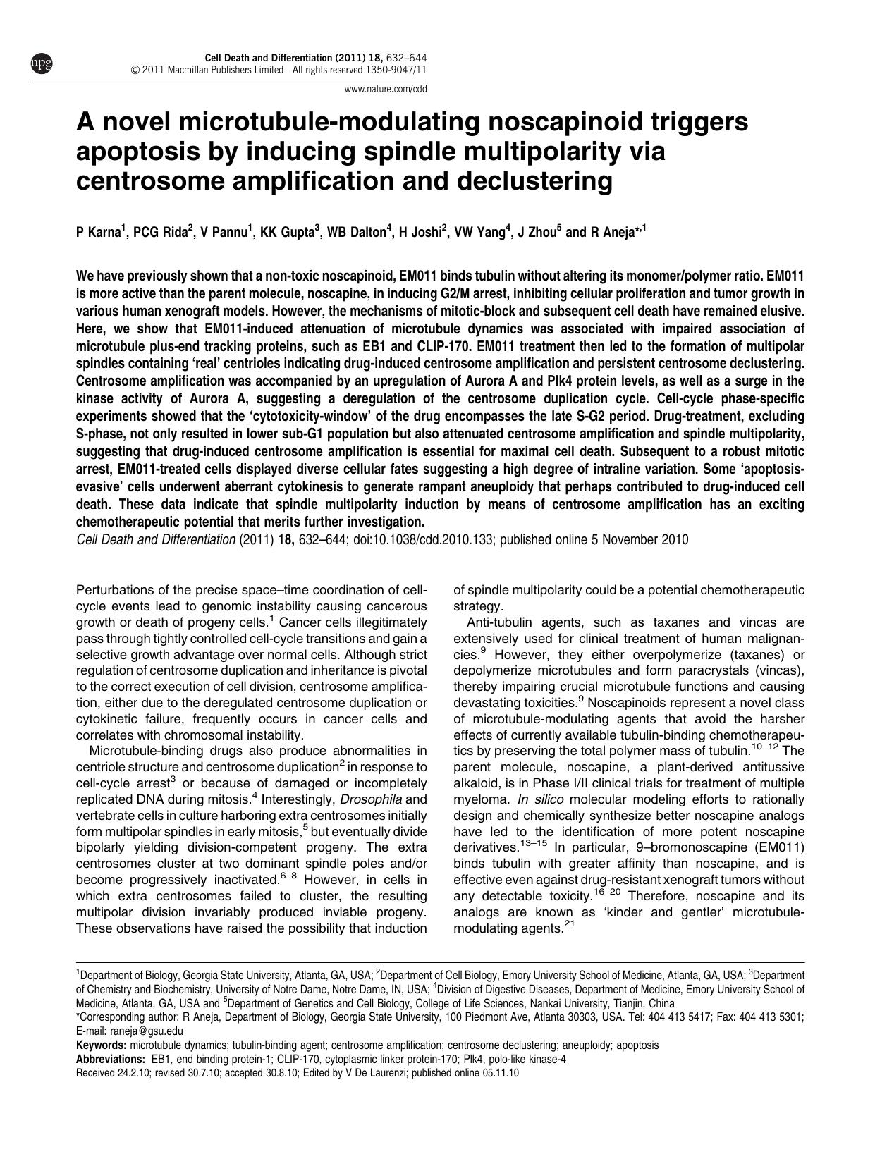 A novel microtubule-modulating noscapinoid triggers apoptosis by inducing spindle multipolarity via centrosome amplification and declustering by P Karna & P C G Rida & V Pannu & K K Gupta & W B Dalton & H Joshi & V W Yang & J Zhou & R Aneja