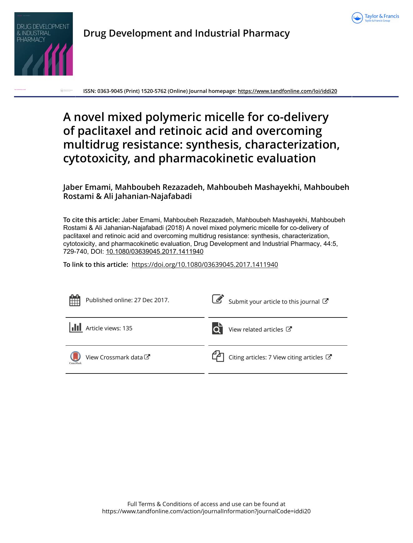 A novel mixed polymeric micelle for co-delivery of paclitaxel and retinoic acid and overcoming multidrug resistance: synthesis, characterization, cytotoxicity, and pharmacokinetic evaluation by unknow