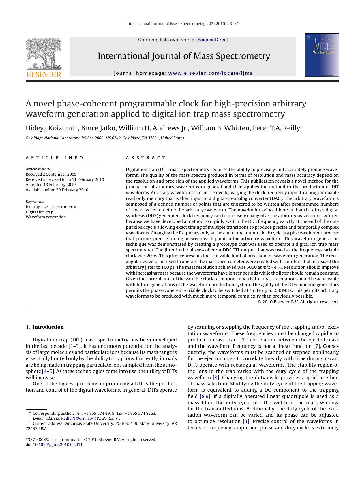 A novel phase-coherent programmable clock for high-precision arbitrary waveform generation applied to digital ion trap mass spectrometry by Hideya Koizumi; Bruce Jatko; William H. Andrews Jr.; William B. Whitten; Peter T.A. Reilly