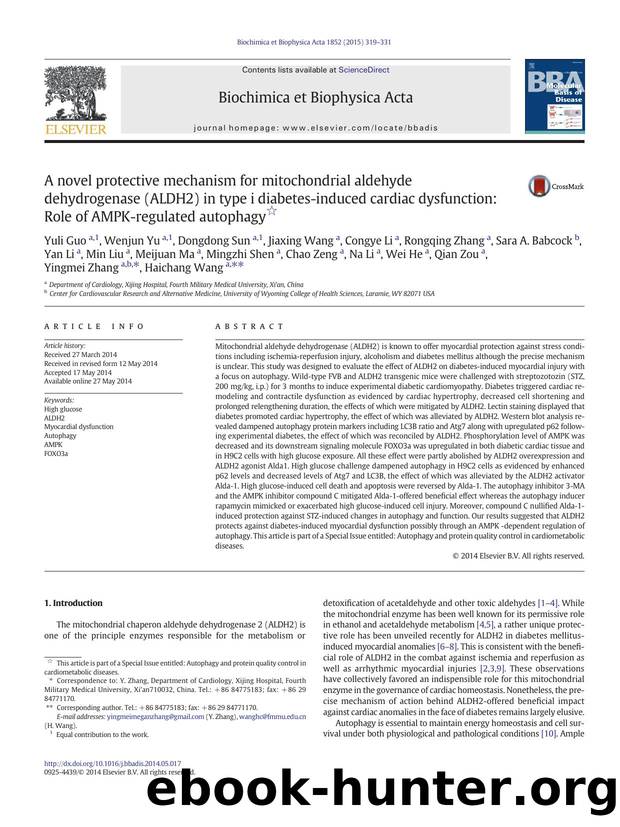 A novel protective mechanism for mitochondrial aldehyde dehydrogenase (ALDH2) in type i diabetes-induced cardiac dysfunction: Role of AMPK-regulated autophagy by unknow