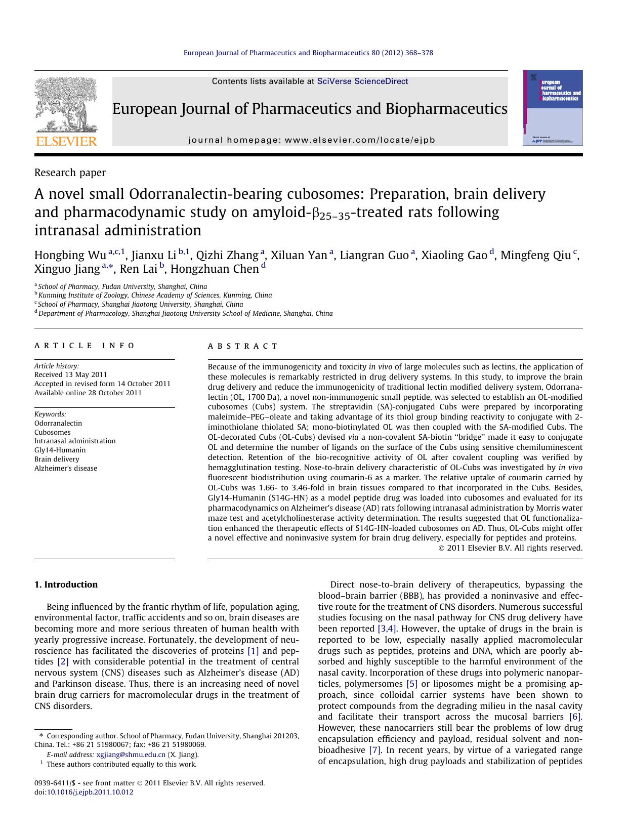 A novel small Odorranalectin-bearing cubosomes: Preparation, brain delivery and pharmacodynamic study on amyloid-ÃÂ²25Ã¢â¬â35-treated rats following intranasal administration by unknow