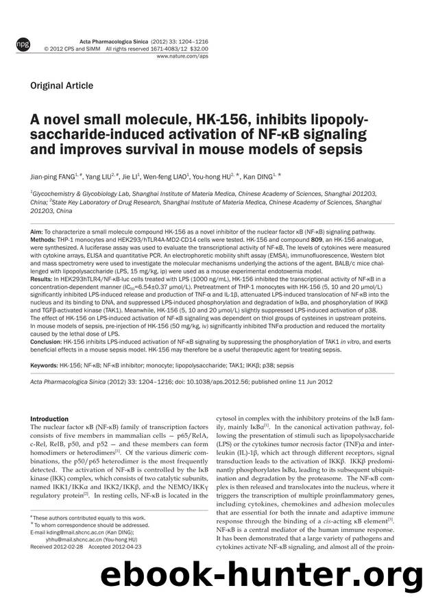 A novel small molecule, HK-156, inhibits lipopolysaccharide-induced activation of NF-ÎºB signaling and improves survival in mouse models of sepsis by Jian-ping Fang & Yang Liu & Jie Li & Wen-feng Liao & You-hong Hu & Kan Ding