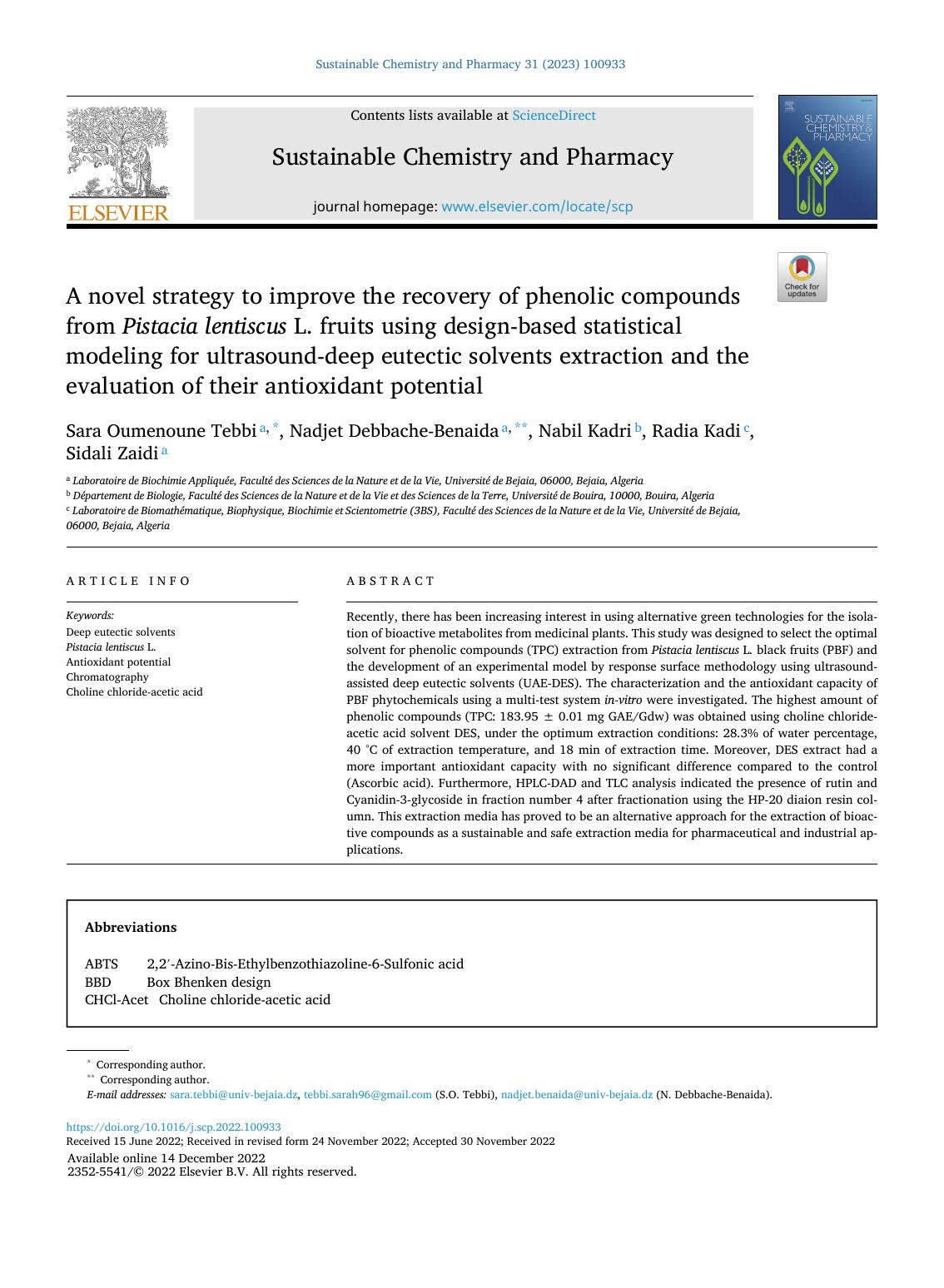 A novel strategy to improve the recovery of phenolic compounds from Pistacia lentiscus L. fruits using design-based statistical modeling for ultrasound-deep eutectic solvents extra by Sara Oumenoune Tebbi & Nadjet Debbache-Benaida & Nabil Kadri & Radia Kadi & Sidali Zaidi