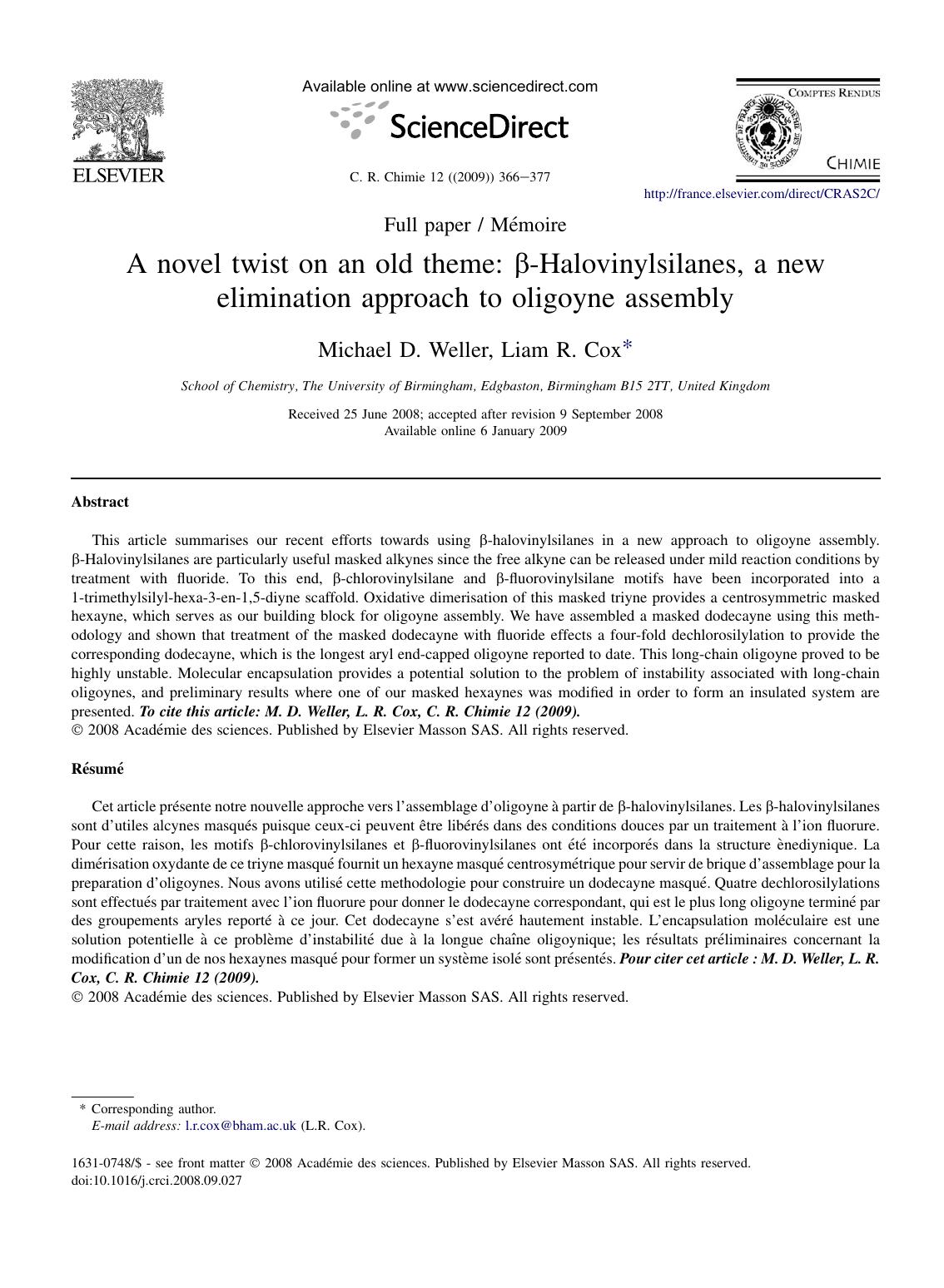 A novel twist on an old theme: &beta;-Halovinylsilanes, a new elimination approach to oligoyne assembly by Michael D. Weller; Liam R. Cox