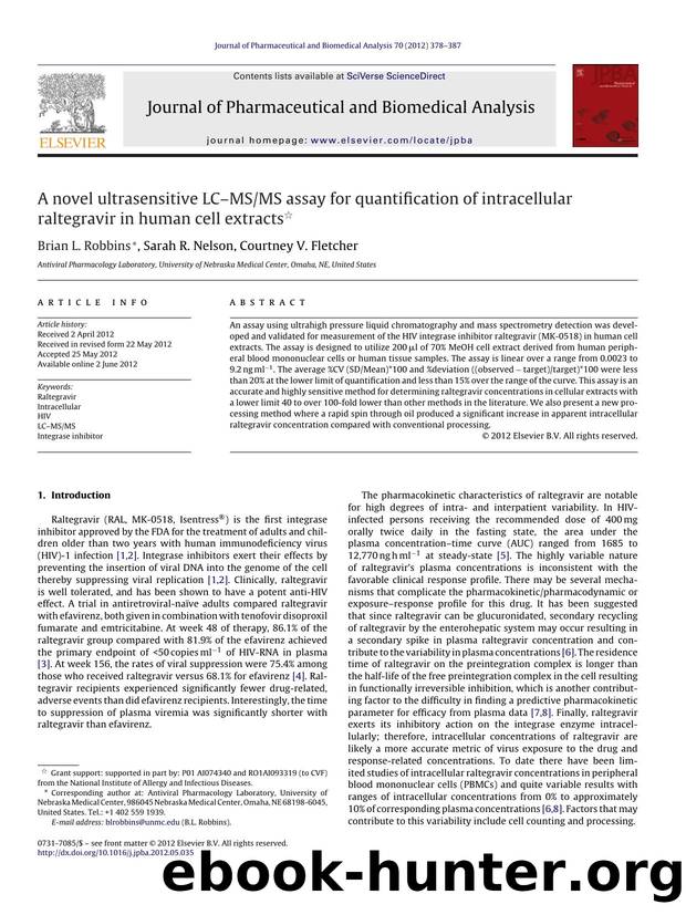 A novel ultrasensitive LCâMSMS assay for quantification of intracellular raltegravir in human cell extracts by Brian L. Robbins