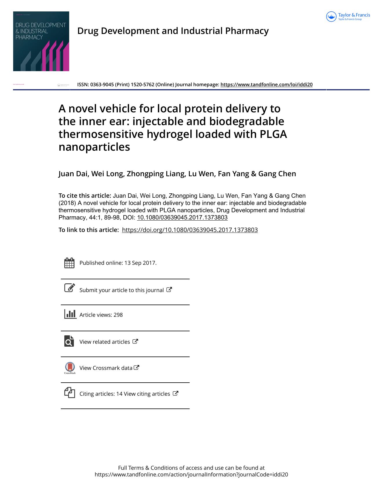 A novel vehicle for local protein delivery to the inner ear: injectable and biodegradable thermosensitive hydrogel loaded with PLGA nanoparticles by Dai Juan & Long Wei & Liang Zhongping & Wen Lu & Yang Fan & Chen Gang