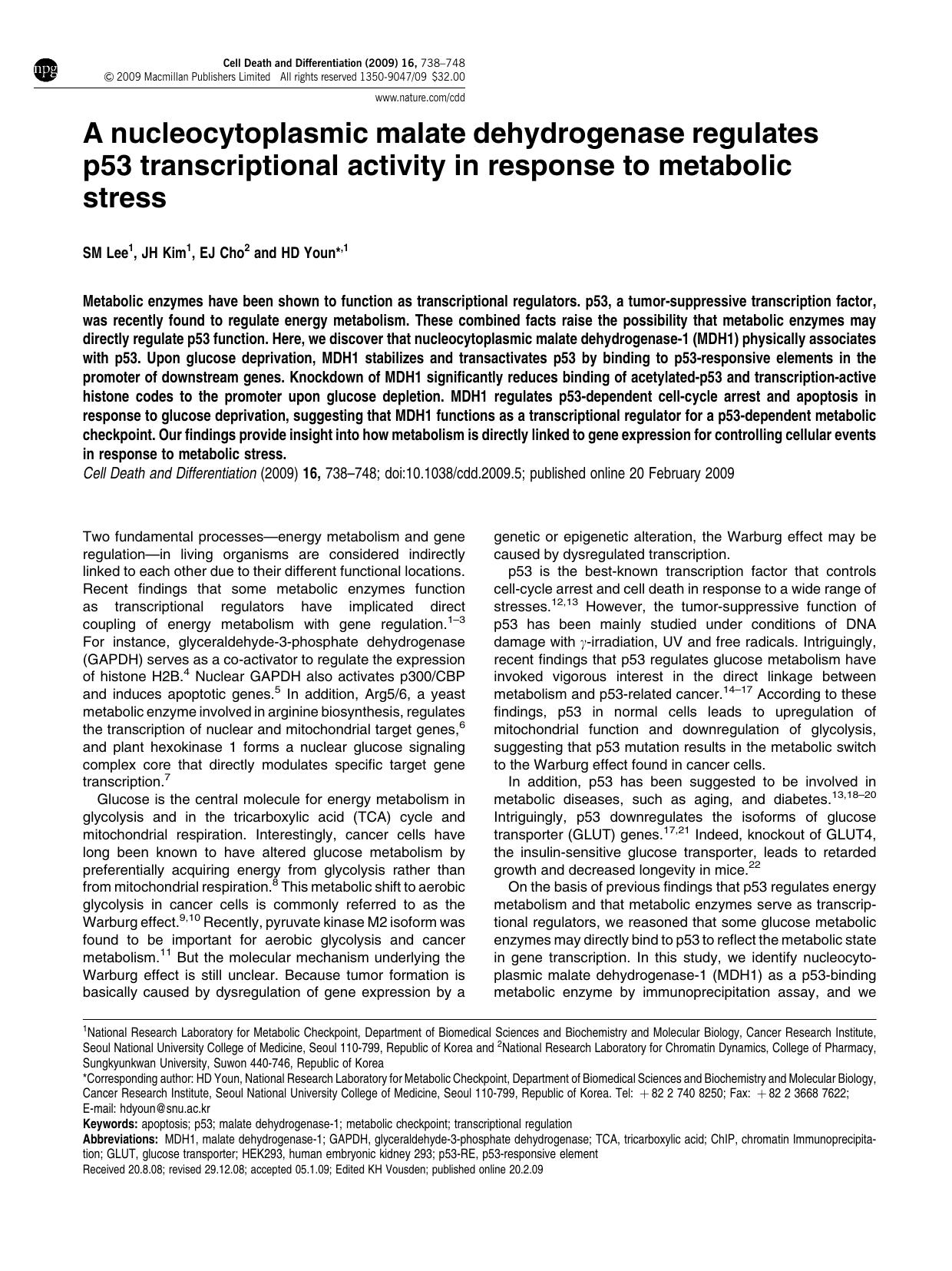 A nucleocytoplasmic malate dehydrogenase regulates p53 transcriptional activity in response to metabolic stress by S M Lee & J H Kim & E J Cho & H D Youn &
