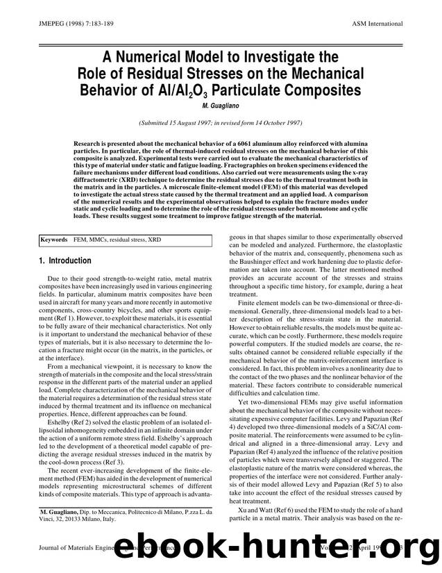 A numerical model to investigate the role of residual stresses on the mechanical behavior of AlAl <Subscript>2 <Subscript>O <Subscript>3 <Subscript> particulate composites by Unknown