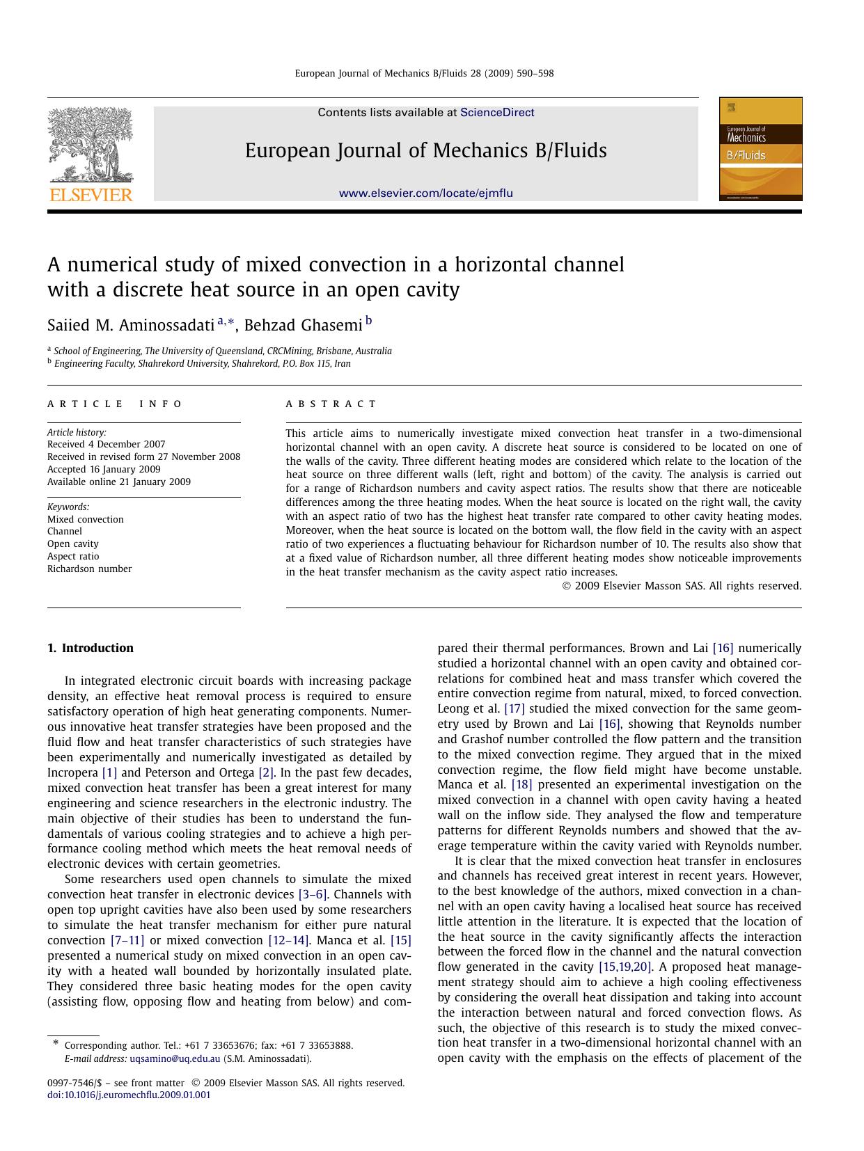 A numerical study of mixed convection in a horizontal channel with a discrete heat source in an open cavity by Saiied M. Aminossadati; Behzad Ghasemi