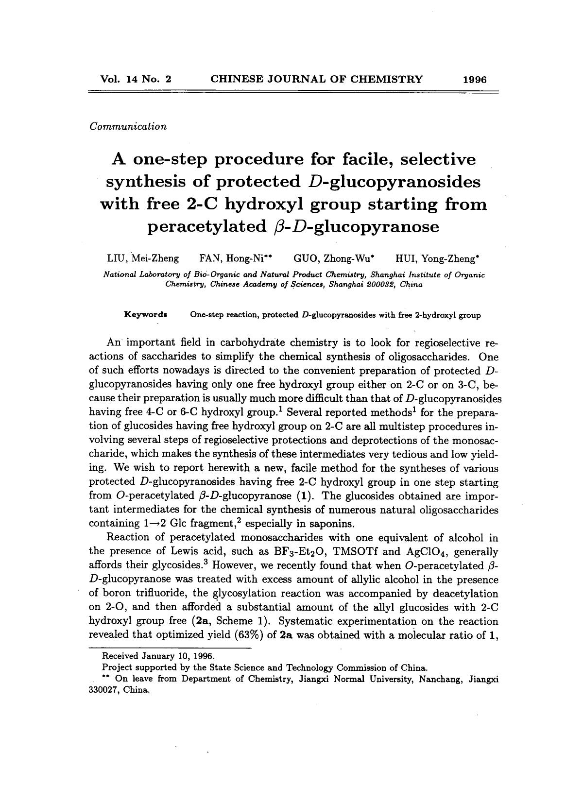 A onestep procedure for facile, selective synthesis of protected Dglucopyranosides with free 2C hydroxyl group starting from peracetylated Dglucopyranose by Unknown
