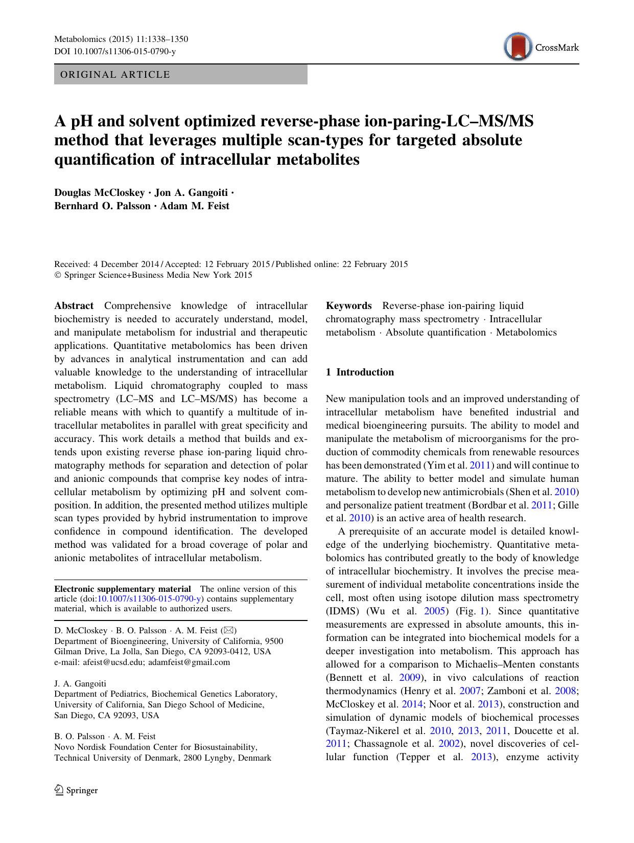 A pH and solvent optimized reverse-phase ion-paring-LC–MSMS method that leverages multiple scan-types for targeted absolute quantification of intracellular metabolites by Douglas McCloskey & Jon A. Gangoiti & Bernhard O. Palsson & Adam M. Feist