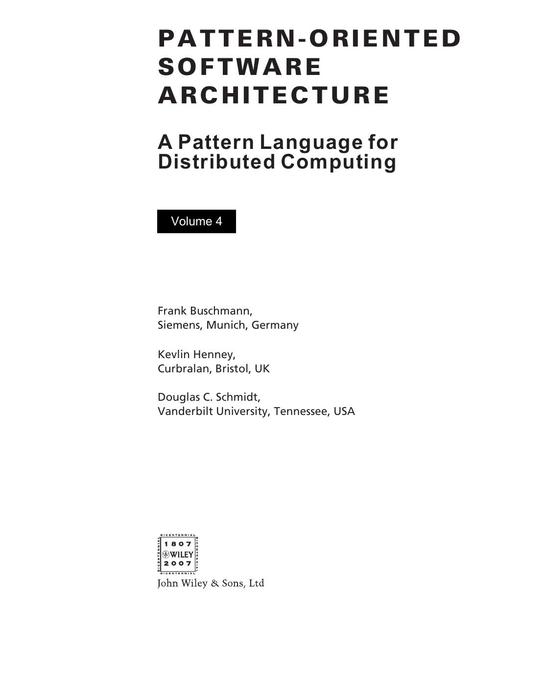 A pattern language for distributed computing by Frank Buschmann; Kevlin Henney; Douglas C Schmidt
