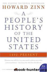 A people's history of the United States by Howard Zinn