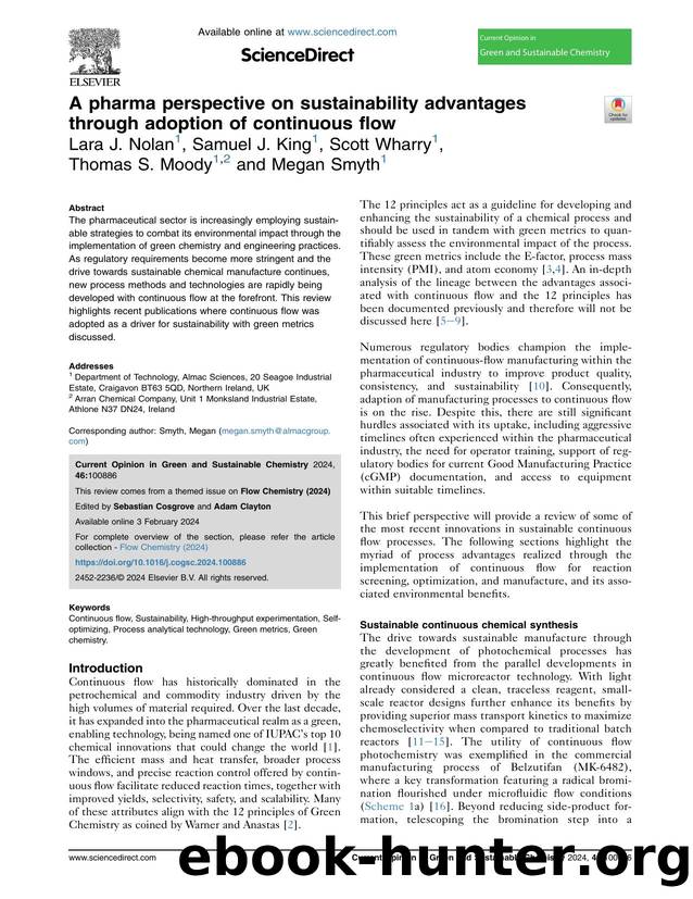 A pharma perspective on sustainability advantages through adoption of continuous flow by Lara J. Nolan & Samuel J. King & Scott Wharry & Thomas S. Moody & Megan Smyth