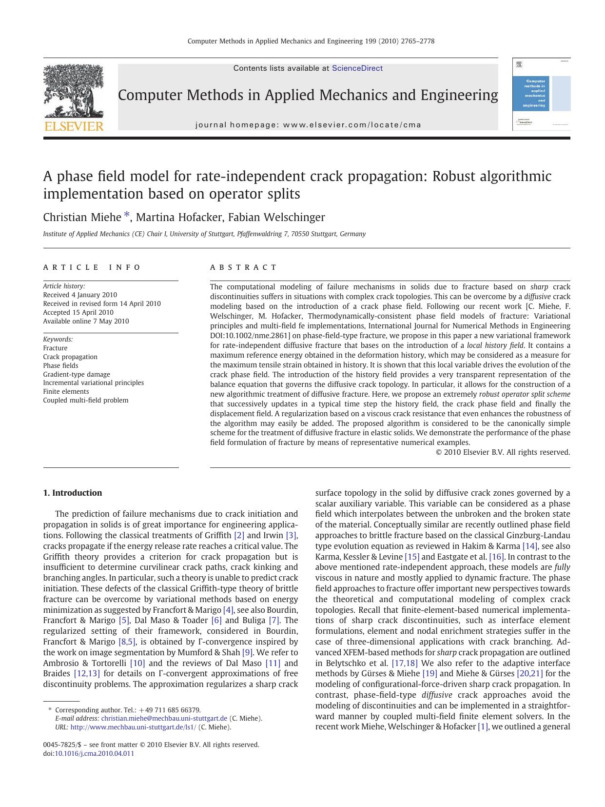 A phase field model for rate-independent crack propagation: Robust algorithmic implementation based on operator splits by Christian Miehe & Martina Hofacker & Fabian Welschinger