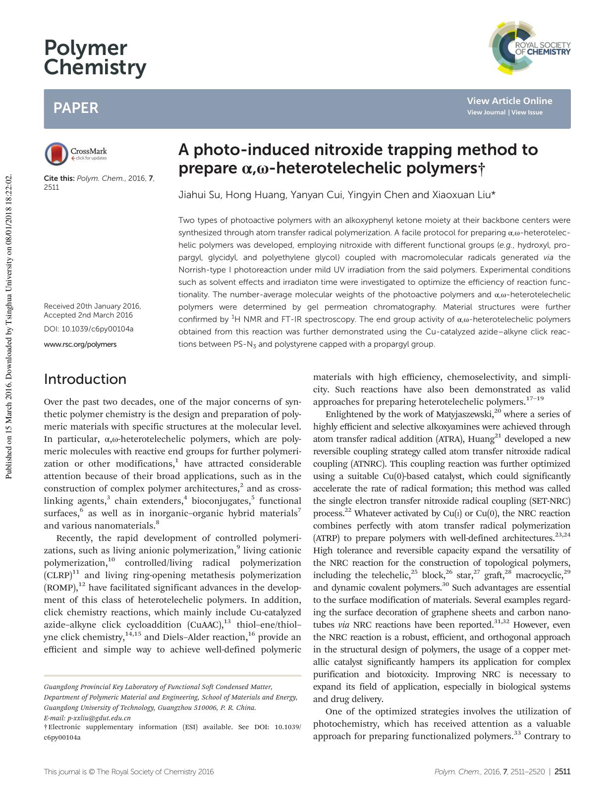 A photo-induced nitroxide trapping method to prepare Î±,Ï-heterotelechelic polymers by Jiahui Su Hong Huang Yanyan Cui Yingyin Chen Xiaoxuan Liu