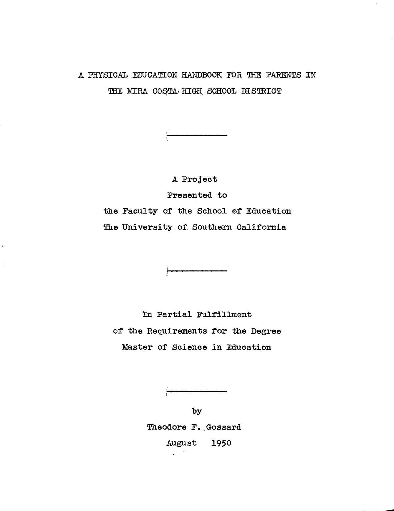 A physical education handbook for the parents in the Mira Costa High School District by Gossard Theodore F