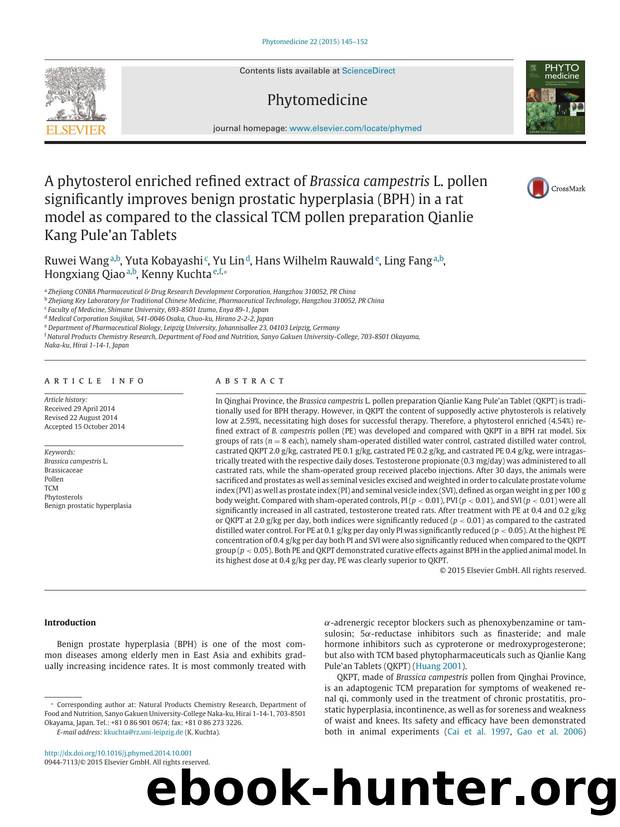 A phytosterol enriched refined extract of Brassica campestris L. pollen significantly improves benign prostatic hyperplasia (BPH) in a rat model as compared to the classical TCM po by unknow