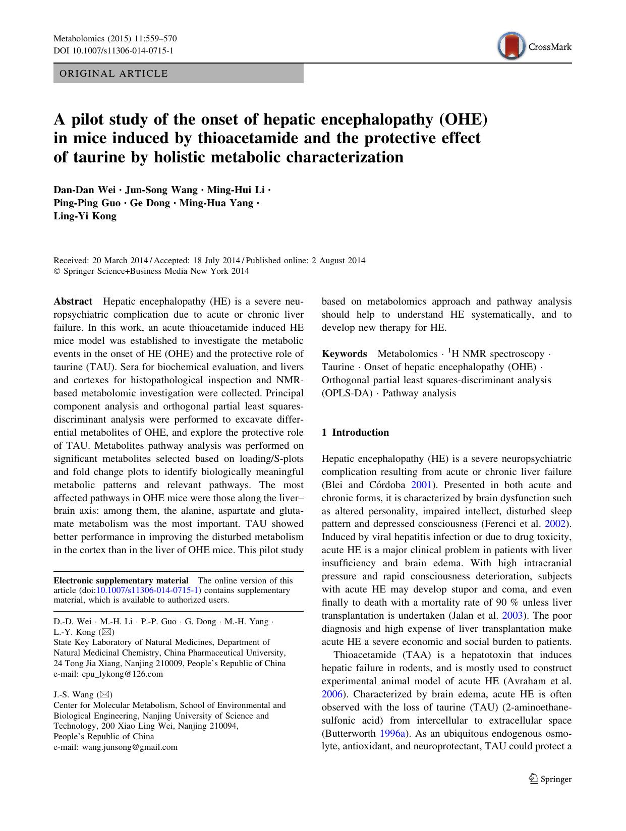 A pilot study of the onset of hepatic encephalopathy (OHE) in mice induced by thioacetamide and the protective effect of taurine by holistic metabolic characterization by Dan-Dan Wei & Jun-Song Wang & Ming-Hui Li & Ping-Ping Guo & Ge Dong & Ming-Hua Yang & Ling-Yi Kong