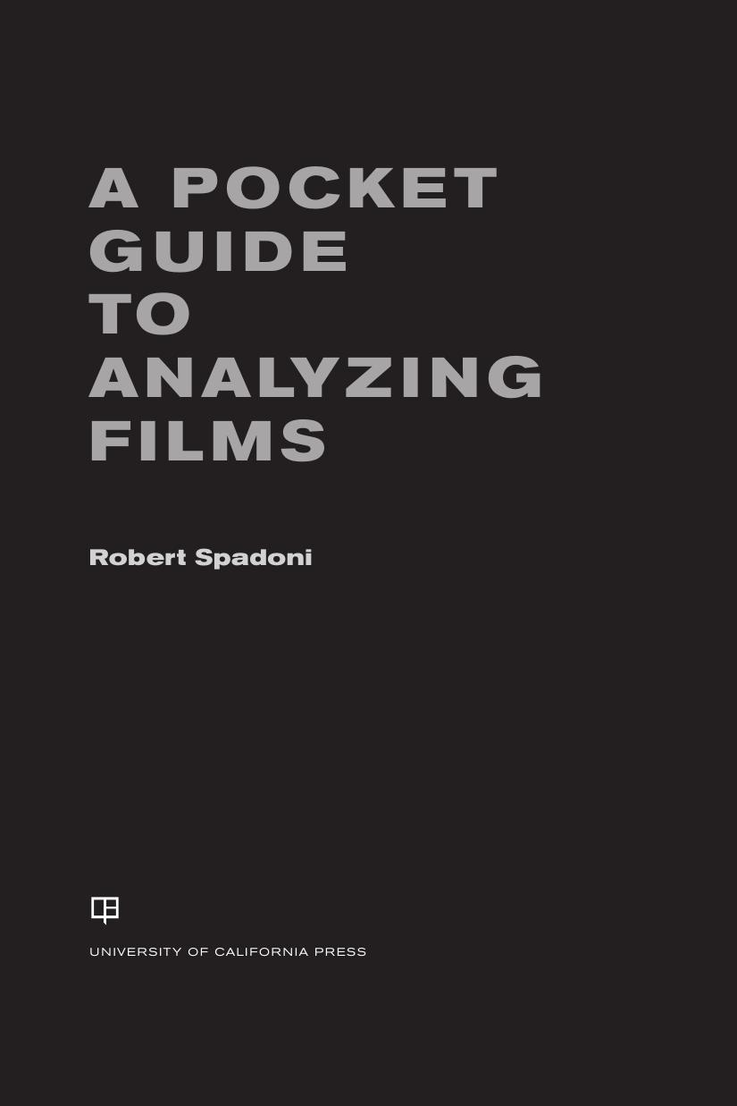 A pocket guide to analyzing films by Spadoni Robert