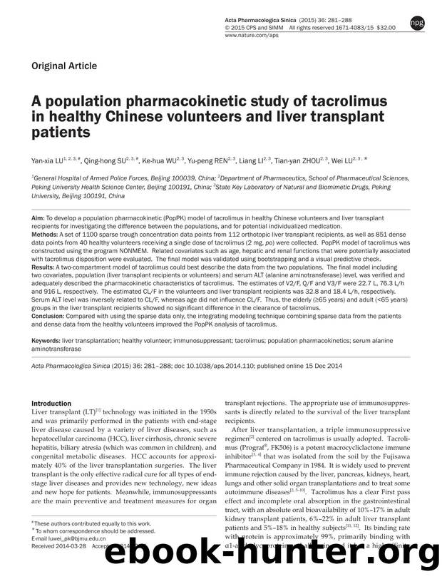 A population pharmacokinetic study of tacrolimus in healthy Chinese volunteers and liver transplant patients by Yan-xia Lu & Qing-hong Su & Ke-hua Wu & Yu-peng Ren & Liang Li & Tian-yan Zhou & Wei Lu