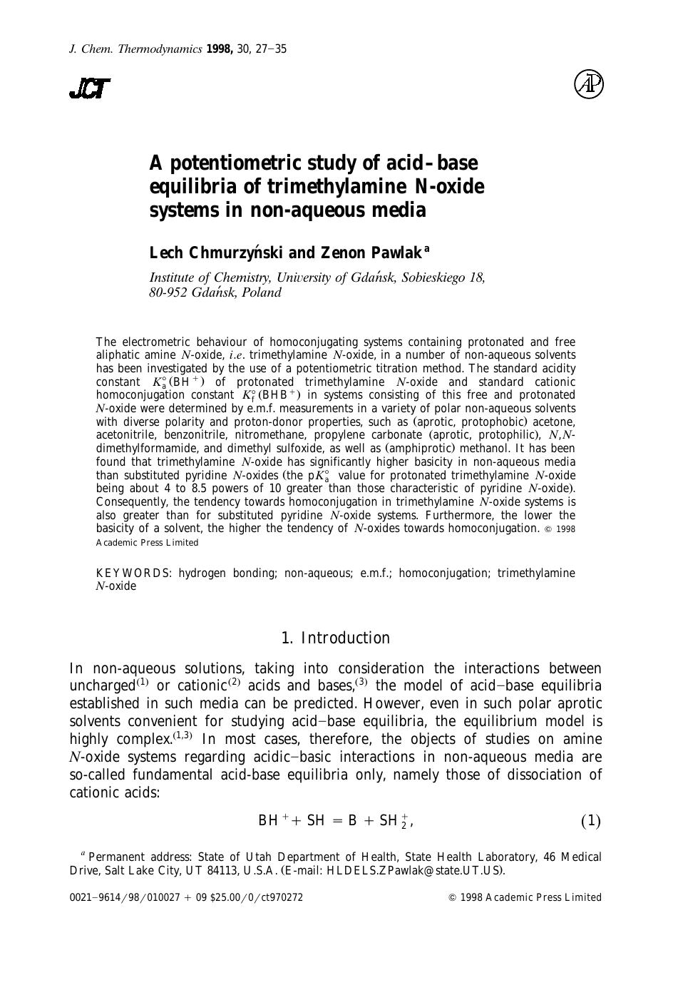 A potentiometric study of acid-base equilibria of trimethylamine N-oxide systems in non-aqueous media by Chmurzynski L. & Pawlak Z