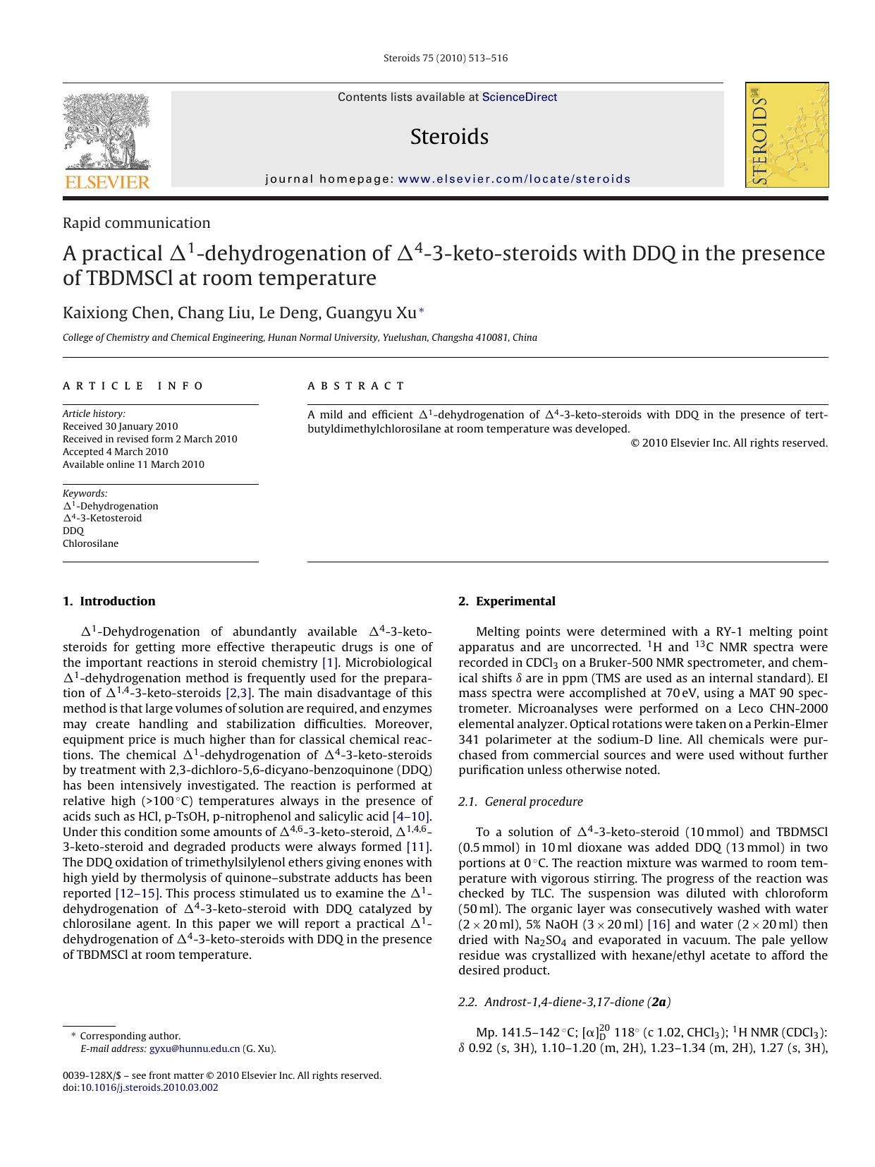 A practical Î”1-dehydrogenation of Î”4-3-keto-steroids with DDQ in the presence of TBDMSCl at room temperature by Kaixiong Chen; Chang Liu; Le Deng; Guangyu Xu
